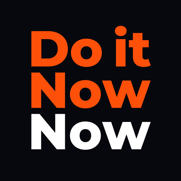 Undefined by Do it Now Now